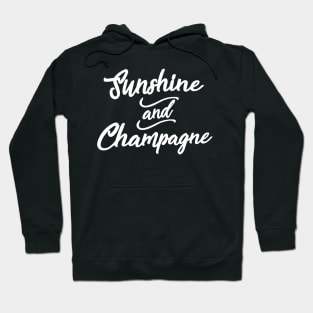 Sunshine and champagne Hoodie